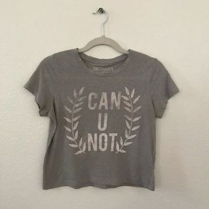 Grey “Can U Not” T Shirt